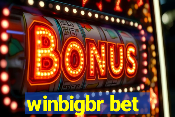 winbigbr bet